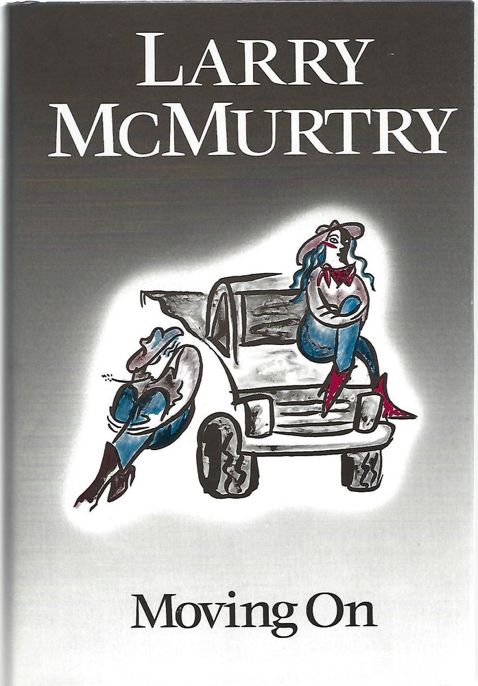 Item #100548 MOVING ON. Larry McMurtry.