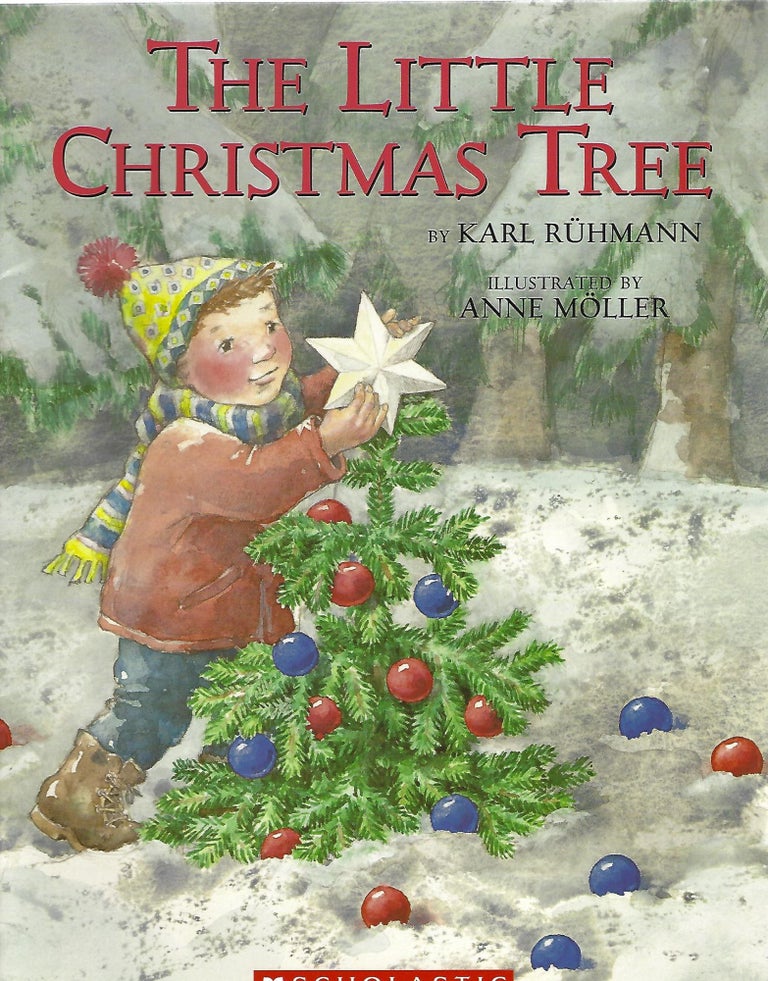 Item #100710 THE LITTLE CHRISTMAS TREE. Karl Ruhmann.