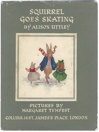 SQUIRREL GOES SKATING. Alison Uttley.