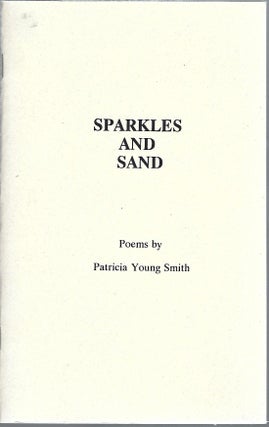 Item #100968 SPARKLES AND SAND. Patricia Young Smith