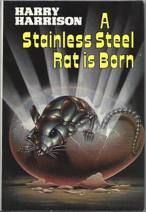 Item #101149 A STAINLESS TEEL RAT IS BORN. Harry Harrison