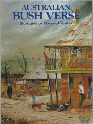Item #101616 AUSTRALIAN BUSH VERSE; SELECTED FROM THE BRONZE SWAGMAN BOOK OF BUSH VERSE