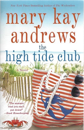 Item #102006 THE HIGH TIDE CLUB. Mary Kay Andrews