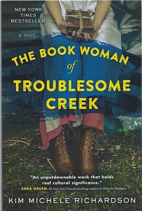 Item #102013 THE BOOK WOMAN OF TROUBLESOME CREEK. Kim Michele Richardson