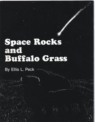 Item #102443 APACE ROCKS AND BUFFALO GRASS. Ellis Peck