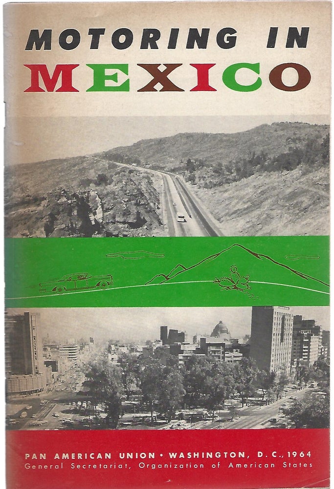 Item #102468 MOTORING IN MEXICO. Pan American Union.
