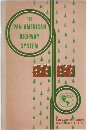 Item #102469 THE PAN AMERICAN HIGHWAY SYSTEM