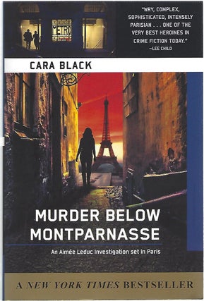 Item #103073 MURDER BELOW MONTPARNASSE. Cara Black