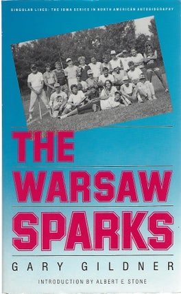 Item #103237 THE WARSAW SPARKS. Gary Gildner