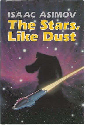 Item #103342 THE STARS, LIKE DUST. Isaac Asimov