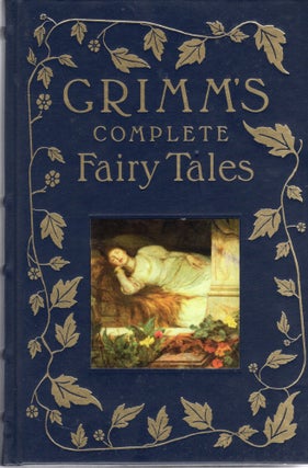 Item #103372 GRIMM'S COMPLETE FAIRY TALES. Jacob and Wilhelm Grimm