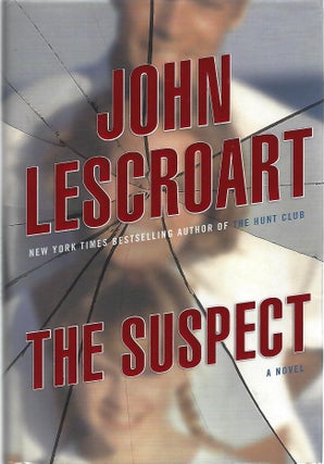 Item #103374 THE SUSPECT. John Lescroart