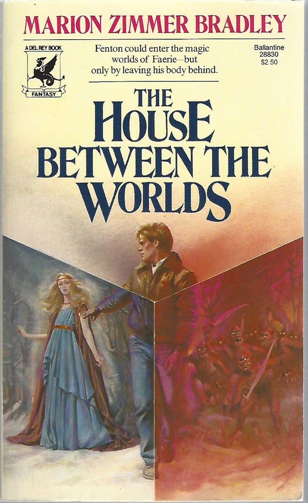 Item #103399 THE HOUSE BETWEEN THE WORLDS. Marion Zimmer Bradley.