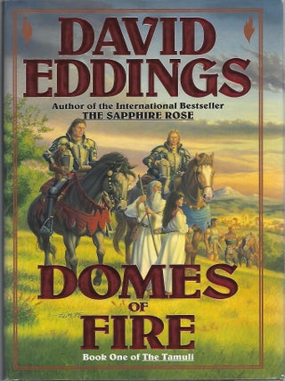 DOMES OF FIRE (Book One of The Tamuli. David Eddings.