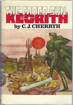 Item #103408 THE FADED SUN: KESRITH. C. J. Cherryh