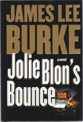 Item #103439 JOLIE BLON'S BOUNCE. James Lee Burke