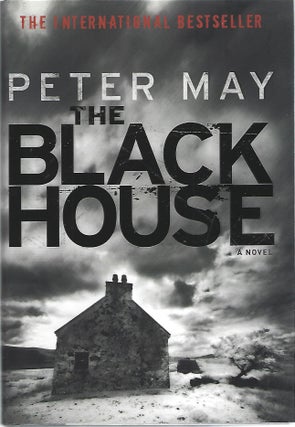 Item #103446 THE BLACK HOUSE. Peter May