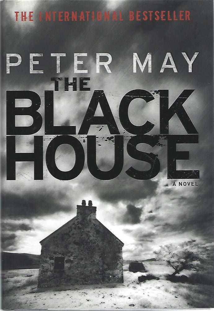 Item #103446 THE BLACK HOUSE. Peter May.