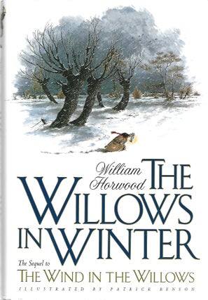 Item #103533 THE WILLOWS IN WINTER. William Horwood