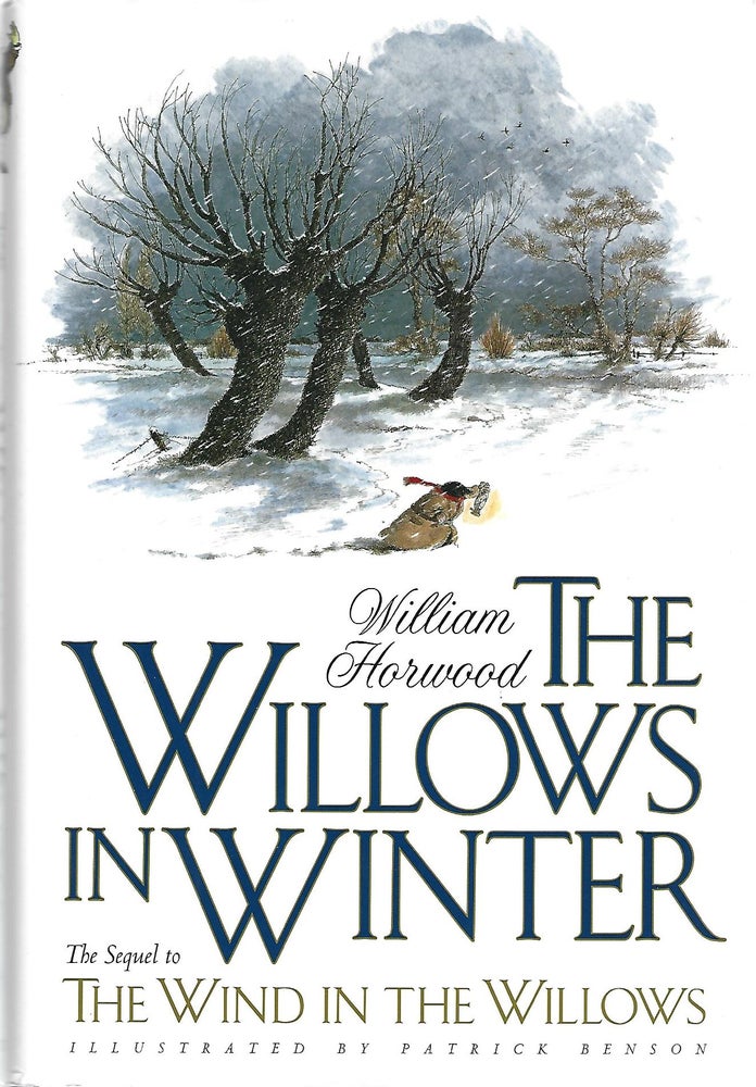 Item #103533 THE WILLOWS IN WINTER. William Horwood.