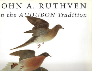 Item #103693 JOHN A. RUTHVEN; IN THE AUDUBON TRADITION. George Laycock