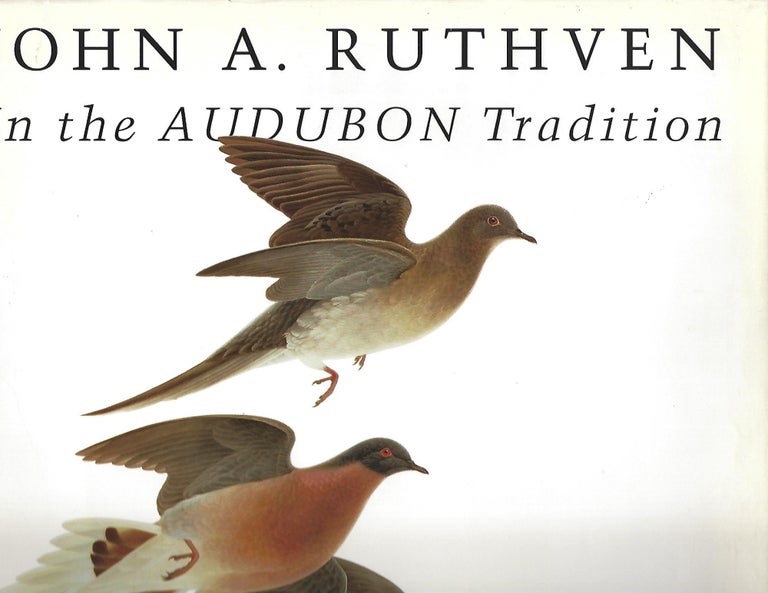 Item #103693 JOHN A. RUTHVEN; IN THE AUDUBON TRADITION. George Laycock.