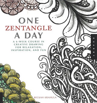 Item #103763 ONE ZENTANGLE A DAY; A SIX-WEEK COURSE IN CREATIVE DRAWING FOR RELAXATION,...