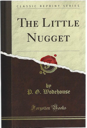 Item #103797 THE LITTLE NUGGET. P. G. Wodehouse