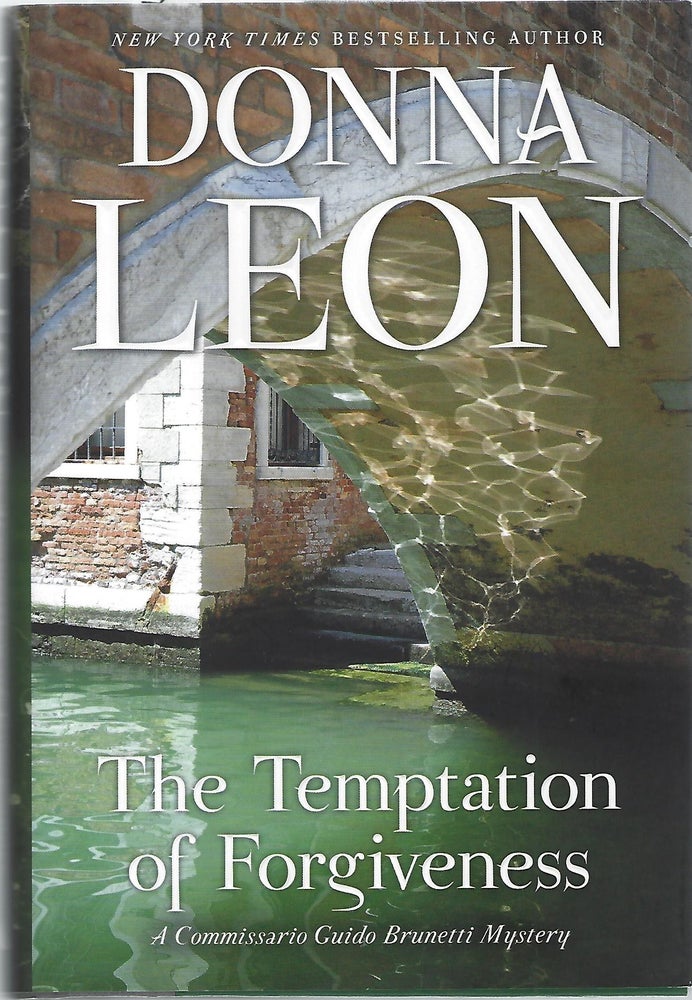 Item #103814 THE TEMPTATION OF FORGIVENESS. Donna Leon.