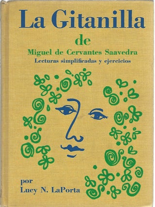 Item #103831 LA GITANILLA DE MIGUEL DE CERVANTES SAAVEDRA; LECTURAS SIMPLIFICADAS Y EJERCICIIOS....
