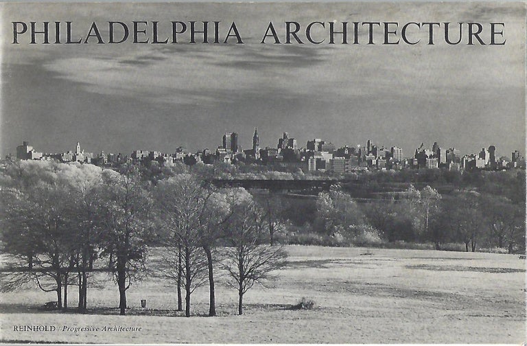 Item #104076 PHILADELPHIA ARCHITECTURE. American Institute of Architects/Philadelphia Chapter.