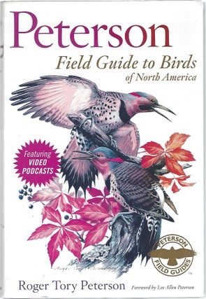 Item #104170 PETERSON FIELD GUIDE TO BIRDS OF NORTH AMERICA. Roger Tory Peterson