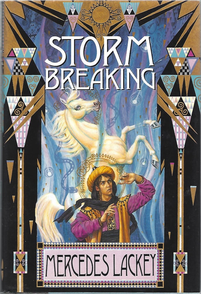 Item #104306 STORM BREAKING (Book Three of The Mage Storms). Mercedes Lackey.
