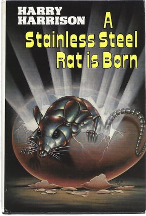 Item #104434 A STAINLESS STEEL RAT IS BORN. Harry Harrison