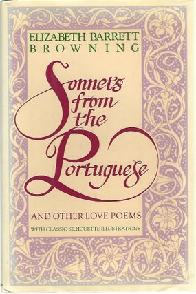 Item #104555 SONNETS FROM THE PORTUGUESE AND OTHER .LOVE POEMS. Elizabeth Barrett Browning