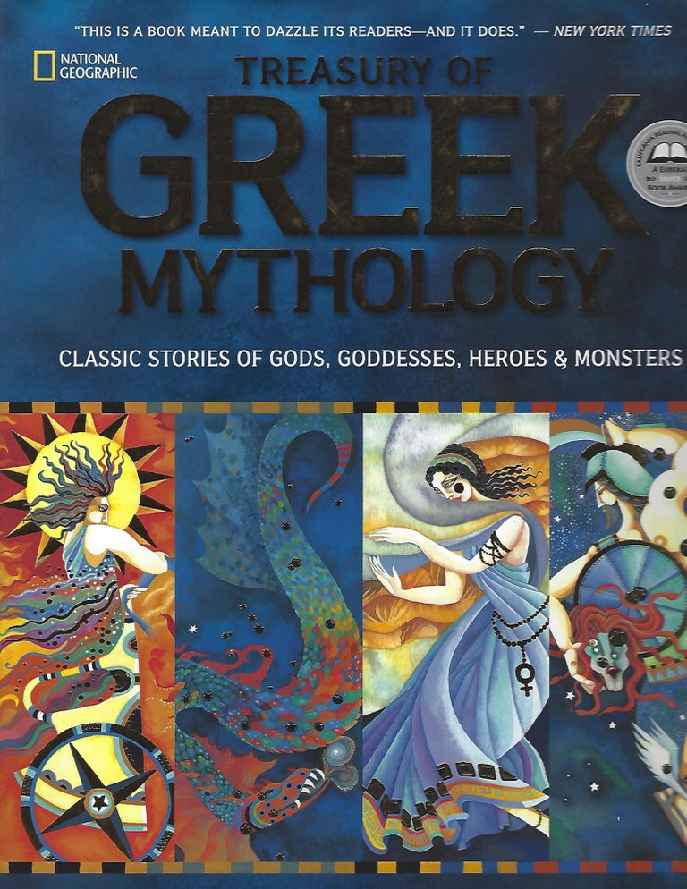 Item #104627 TREASURY OF GREEK MYTHOLOGY; CLASSIC STORIES OF GODS, GODDESSES, HEROES & MONSTERS. Donna Jo Napoli.
