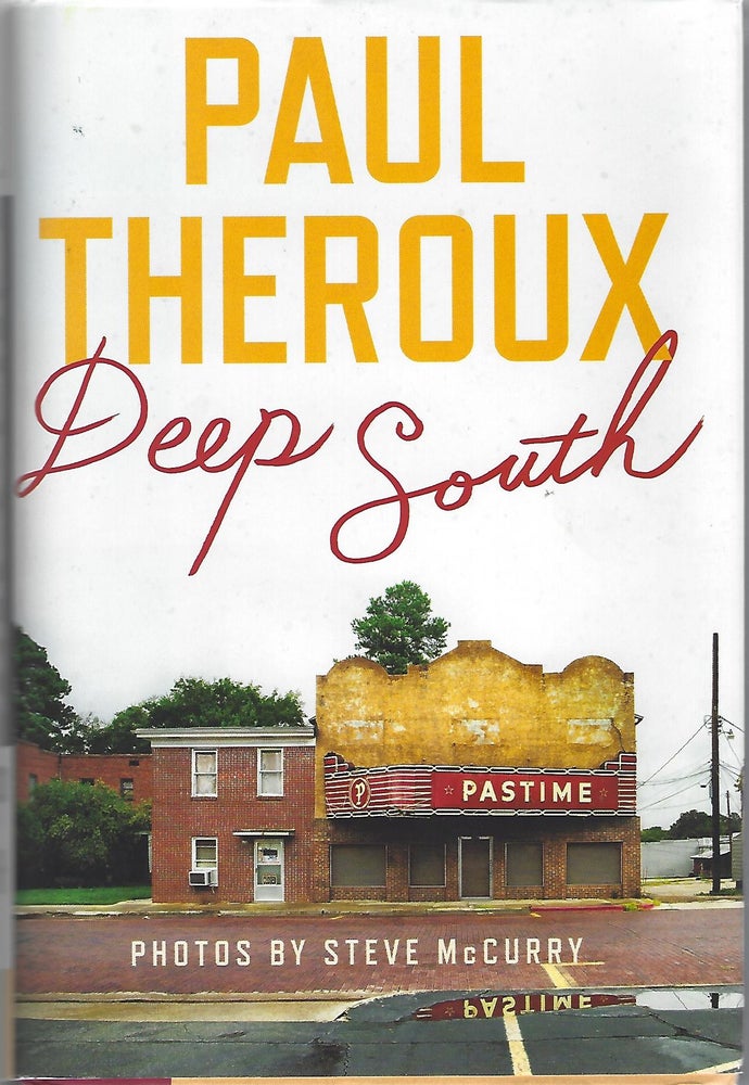 Item #104875 DEEP SOUTH; FOUR SEASONS ON BACK ROADS. Paul Theroux.