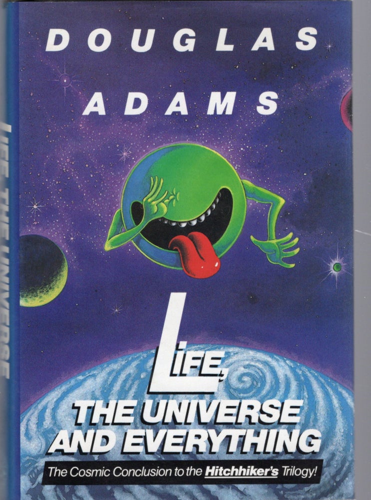Item #104984 LIFE, THE UNIVERSE AND EVERYTHING. Douglas Adams.