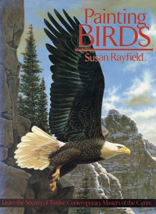 Item #105076 PAINTING BIRDS. Susan Rayfield