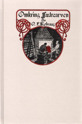 Item #105178 CONCERNING OUR HERITAGE. Ole E. Rolvaag