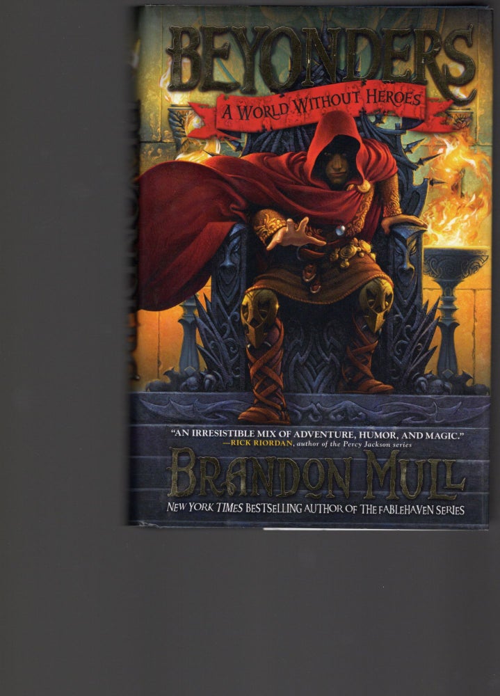 Item #105379 BEYONDERS (A World Without Heroes). Brandon Mull.