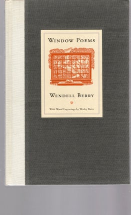 Item #105735 WINDOW POEMS. Wendell Berry