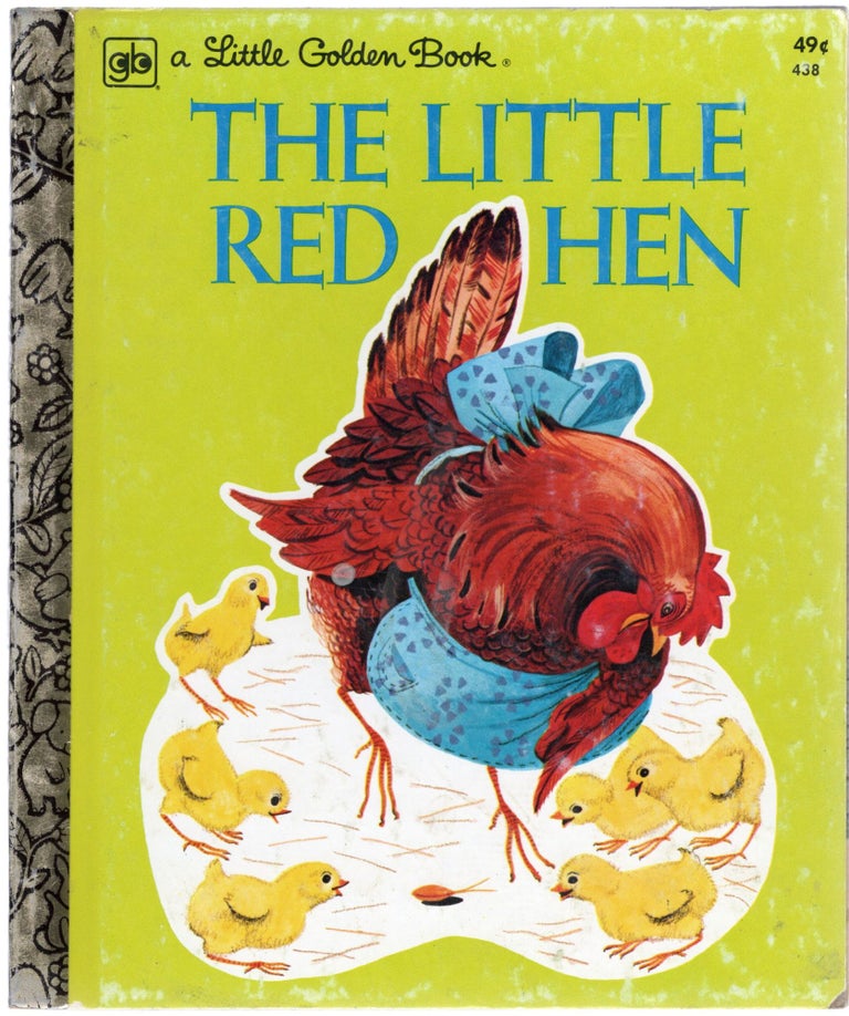 Item #106389 THE LITTLE RED HEN. Evelyn Begley.