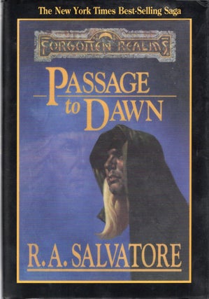 Item #106421 PASSAGE TO DAWN (Forgotten Realms). R. A. Salvatore