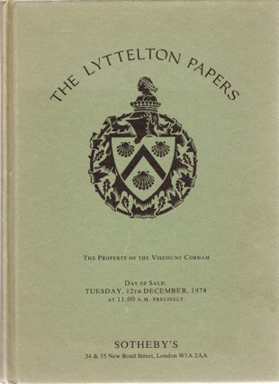 Item #106755 CATALOGUE OF THE LYTTELTON PAPERS; THE PROPERTY OF THE VISCOUNT COBHAM