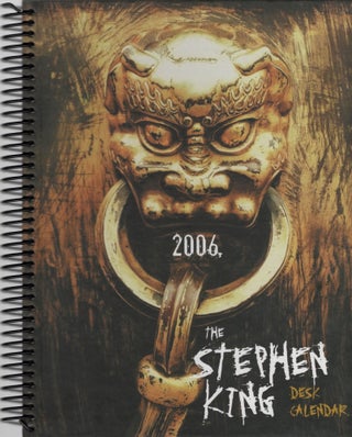 Item #106787 THE STEPHEN KING LIBRARY DESK CALENDAR 2006. Stephen King