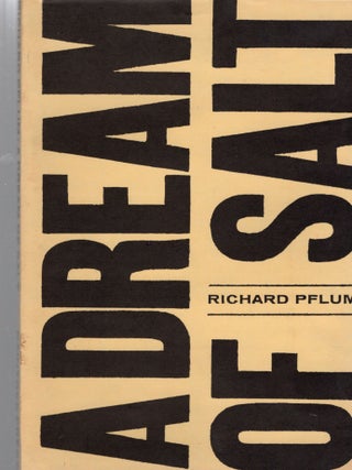 A DRAM OF SALT. Richard Pflum.