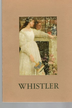 Item #107085 JAMES MCNEILL WHISTLER. Frederick A. Sweet