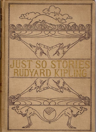 Item #107147 JUST SO STORIES. Rudyard Kipling