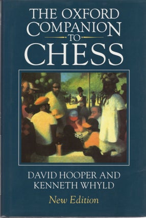 Item #107267 THE OXFORD COMPANION TO CHESS. Second Edition. David Hooper, Kenneth Whyld